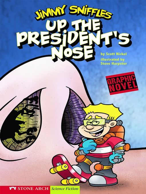 Title details for Up the President's Nose by Scott Nickel - Available